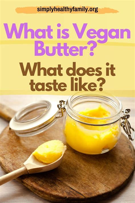 What does vegan butter taste like